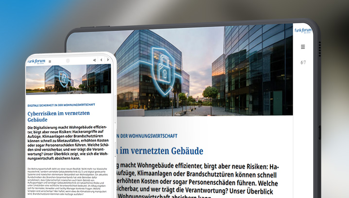 etzt im neuen Funk Forum Real Estate: wie Digitalisierung Prozesse revolutioniert, Klimaschutz unterstützt und vernetzte Gebäude sicher macht.